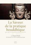 Saveur de la pratique bouddhique (La)